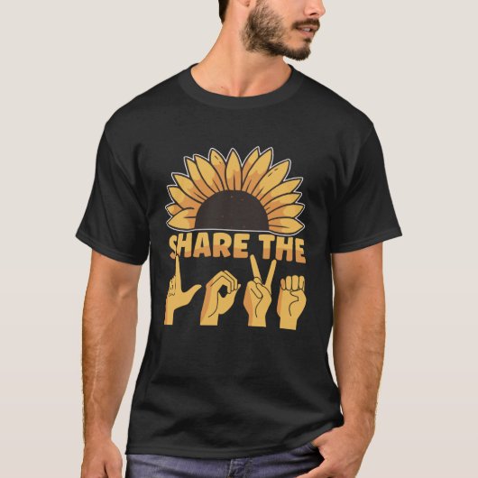 ASL American Sign Language Share The Love Awarenes T-Shirt (Vorderseite)