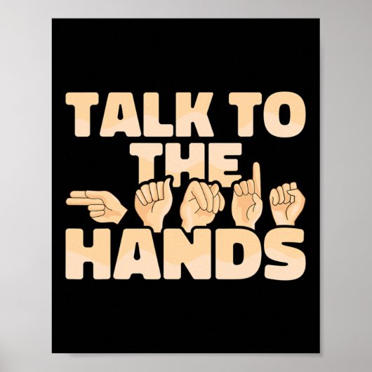 ASL American Sign Language Talk mit den Händen Poster (Vorne)