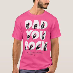 Asl Amerikanische Gebärdensprache Papa Du Rockst G T-Shirt