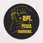 ASL Banana Design - Ripe, Peeled, Unbothered   Etiketten (Design 1)