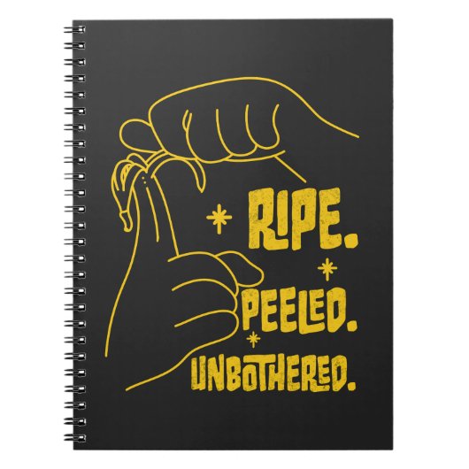 ASL Banana Design - Ripe, Peeled, Unbothered   Notizblock (Vorderseite)