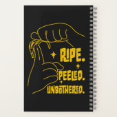 ASL Banana Design - Ripe, Peeled, Unbothered Notizblock (Rückseite)