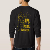ASL Banana Design - Ripe, Peeled, Unbothered   Sweatshirt (Rückseite)