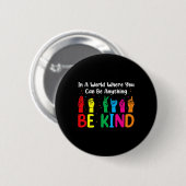 ASL Be Kind Women Men ASL American Sign Language Button (Vorne & Hinten)