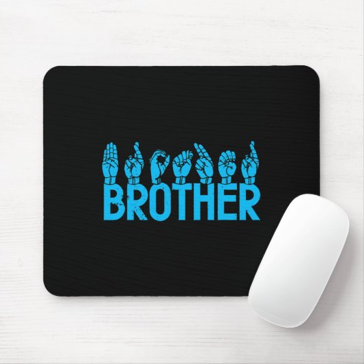 ASL Brother American Sign Language Deaf Awareness Mousepad (Mit Mouse)