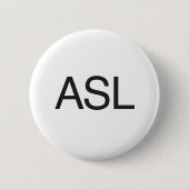Asl Button (Vorderseite)