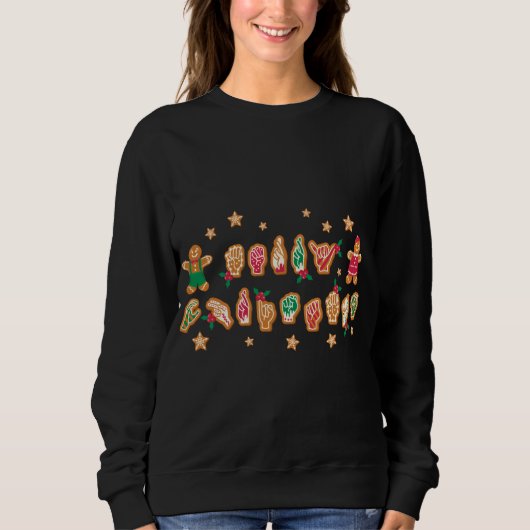 ASL Christmas American Sign Language Gingerbread H Sweatshirt (Vorderseite)