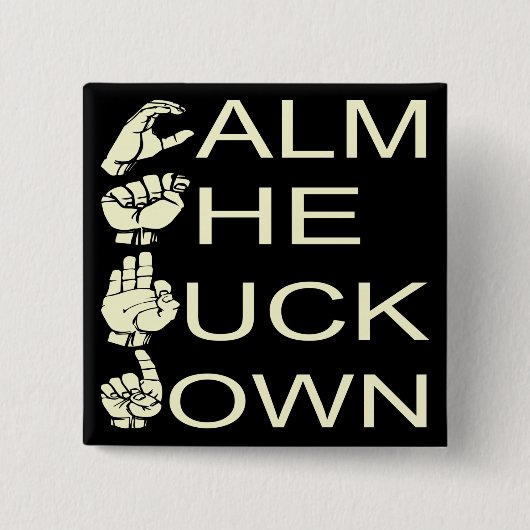 ASL CTFD beruhigen F**K Down #USAPatriotGraphics Button (Vorderseite)