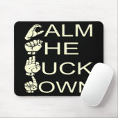 ASL CTFD Calm The F**K Down #USAPatriotGraphics Mousepad (Mit Mouse)
