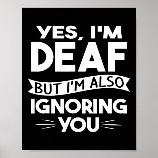 ASL Deaf Awareness Hearing Verlust Deaf Kultur und Poster (Vorne)