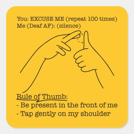 ASL Design - Rule of Thumb Quadratischer Aufkleber (Vorderseite)