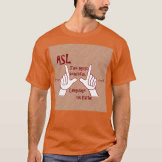 ASL die schönste Sprache T-Shirt