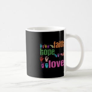 ASL Faith Hope Liebe American Sign Language Christ Kaffeetasse