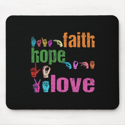 ASL Faith Hope Liebe American Sign Language Christ Mousepad (Vorne)