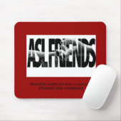 ASL-FREUNDE MOUSEPAD (Mit Mouse)