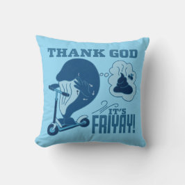 ASL Friday Design - Thank God It’s Friyay!  Kissen