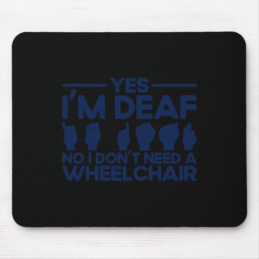 ASL-Gebärdensprache Ja, ich bin tot 1 Mousepad (Vorne)