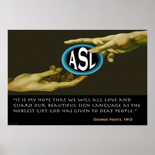 ASL : Gottes Geschenk an Taube 19" x 13" Poster (Vorne)