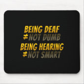 Asl Hand Gesture Deaf Hearing Loss Awareness 6 Mousepad (Vorne)