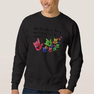 Asl Hope Verzichte nicht auf Slogan Top Probieren