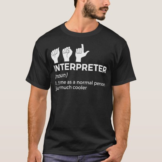 Asl Interpreter Definition American Sign Language T-Shirt (Vorderseite)