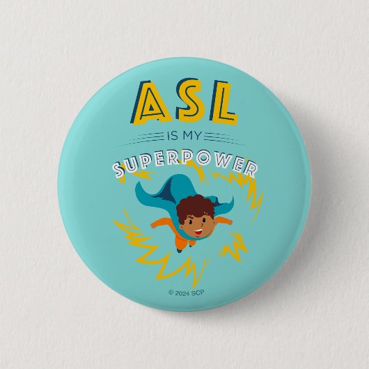 ASL ist meine Supermacht Button (Vorderseite)