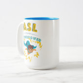 ASL ist meine Supermacht Zweifarbige Tasse (Vorderseite Links)