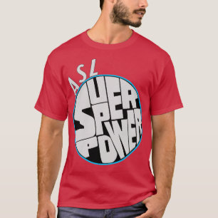 ASL ist meine Superpower 2 T-Shirt