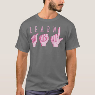 ASL Pink lernen T-Shirt