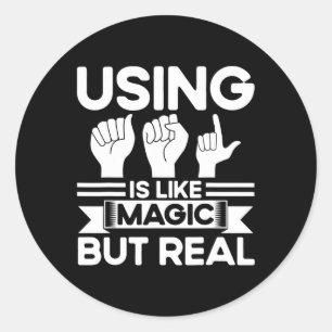 ASL Sign Language ASL wie Magie, aber echter Tod Runder Aufkleber