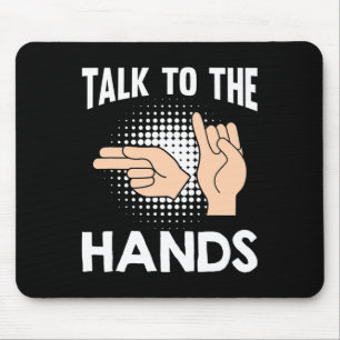 ASL Sprechen Sie mit der amerikanischen Gebärdensp Mousepad