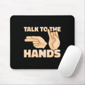 ASL sprechen Sie mit der amerikanischen Gebärdensp Mousepad (Mit Mouse)