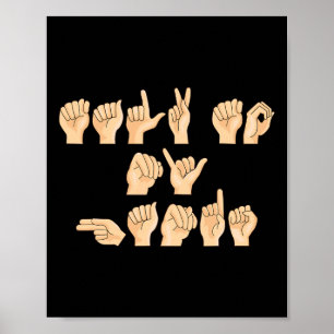 Asl spricht mit meiner amerikanischen Gebärdenspra Poster