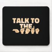 Asl Talk To The Hands American Sign Language  Mousepad (Vorne)