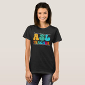 ASL Teacher Appreciation Week Back to School T-Shirt (Vorne ganz)