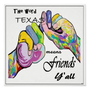 ASL Texas bedeutet Freund Poster