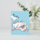ASL Time for School Postkarte (Stehend Vorderseite)