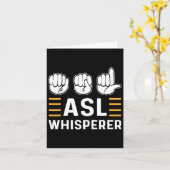 Asl Whisperer. Asl Awareness Hand Sign Language De Karte (Gelbe Blume)