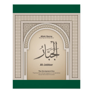 Asma’ul Husna - Al Jabbar - Der Allmächtige Poster