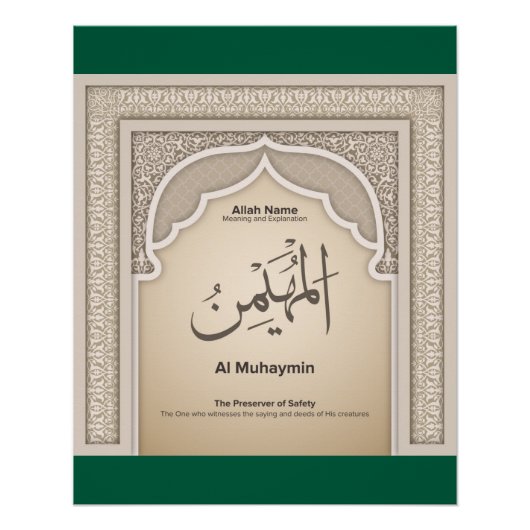 Asma’ul Husna-Al Muhaymin-The Preserver Of Safety Poster (Vorderseite)