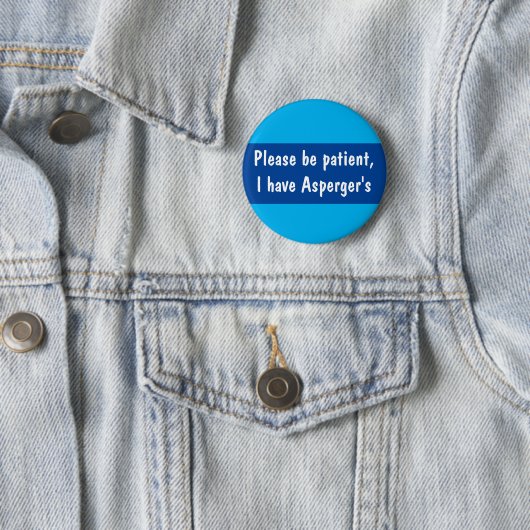 Asperger bitte Patientenspektrum Button (Beispiel)