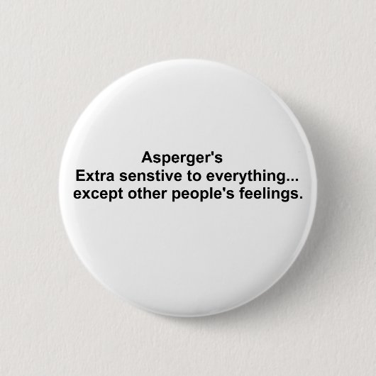 Aspergers Gang Button (Vorderseite)