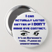 Aspergers/No Blickkontakt-Button Button (Vorne & Hinten)