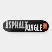 ASPHALT JUNGLE Skateboard (Horizontal)