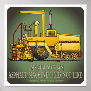 Asphalt-Pflasterungs-Operator-Zitat-Plakat Poster