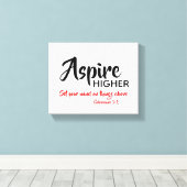 ASPIRE HIGHER Inspiration Christliche Schrift Leinwanddruck (Insitu (Holzboden))