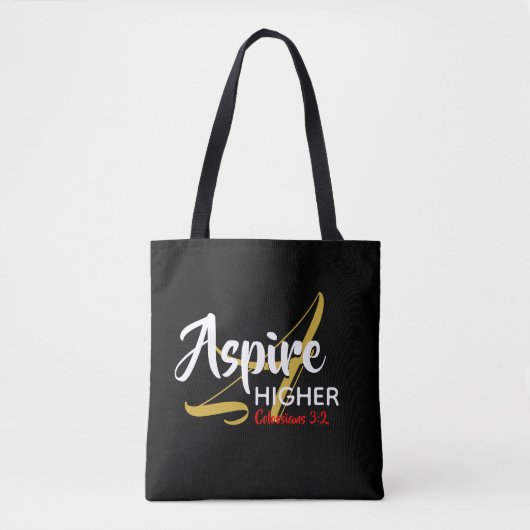 ASPIRE HIGHER Inspiration Christliche Schrift Tasche (Vorderseite)