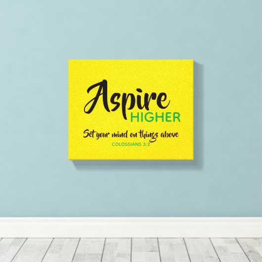 ASPIRE HIGHER Inspiration Scripting Christlich Leinwanddruck (Insitu (Holzboden))