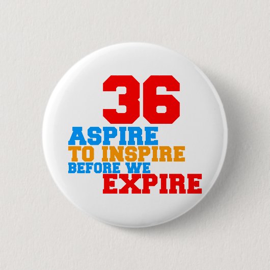 Aspire to Inspirier 36 Button (Vorderseite)