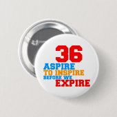 Aspire to Inspirier 36 Button (Vorne & Hinten)